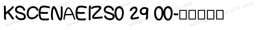 KSCENAEIZS0 29 00字体转换